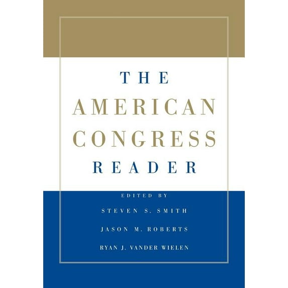 The American Congress 6ed and the Americ The American Congress Reader, (Paperback)