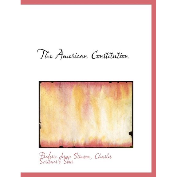 The American Constitution (Paperback)