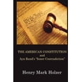 thumbnail image 1 of The American Constitution and Ayn Rand's "Inner Contradiction", (Paperback), 1 of 1