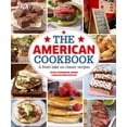 thumbnail image 1 of Pre-Owned The American Cookbook: A Fresh Take on Classic Recipes (Hardcover) 1465415874 9781465415875, 1 of 1