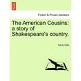 thumbnail image 1 of The American Cousins: A Story of Shakespeare's Country. (Paperback), 1 of 1