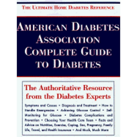 The American Diabetes Association Complete Guide to Diabetes (Paperback) 9780945448914