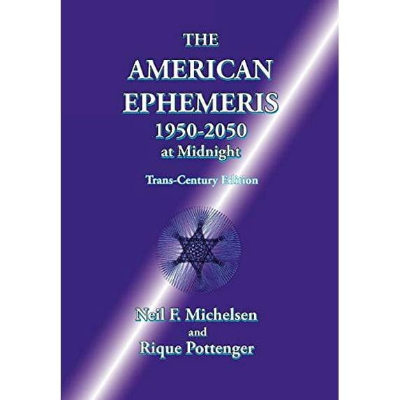 Pre-Owned The American Ephemeris 1950-2050 at Midnight (Paperback) 1934976288 9781934976289