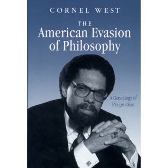 Pre-Owned American Evasion of Philosophy: A Genealogy of Pragmatism (Paperback) 0299119645 9780299119645