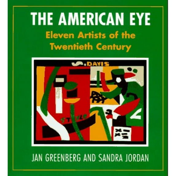 Pre-Owned The American Eye: Eleven Artists of the Twentieth Century (Hardcover) 0385321732 9780385321730