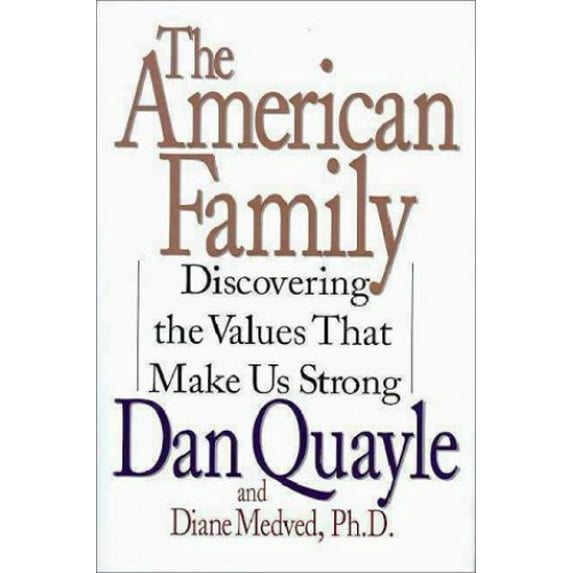 Pre-Owned The American Family: Discovering the Values That Make Us Strong (Hardcover) 0060173785 9780060173784