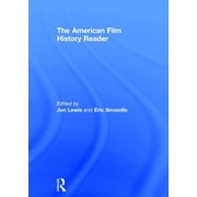 The American Film History Reader, Hardcover