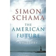thumbnail image 1 of Pre-Owned The American Future: A History (Hardcover) 1847920004 9781847920003, 1 of 1