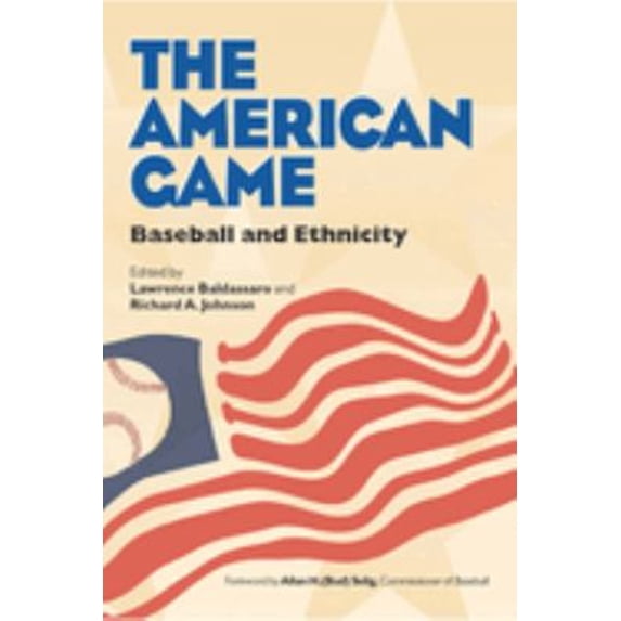Pre-Owned The American Game : Baseball and Ethnicity 9780809324460