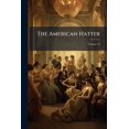 thumbnail image 1 of The American Hatter; Volume 42 (Paperback), 1 of 1