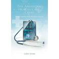 thumbnail image 1 of The American Health Care Crisis (Paperback), 1 of 1