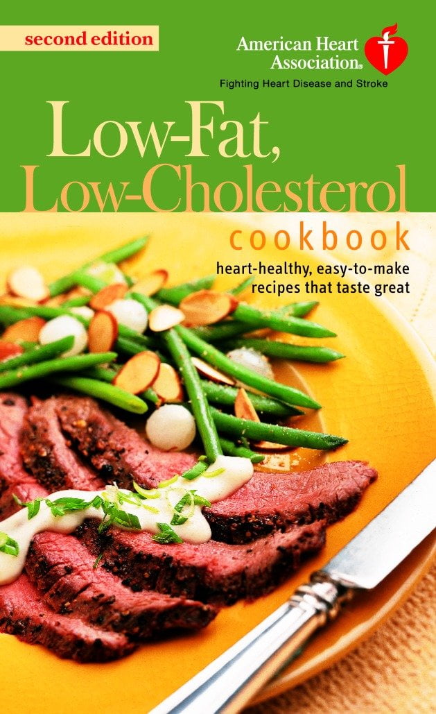 The American Heart Association Low-Fat, Low-Cholesterol Cookbook : Delicious Recipes to Help Lower Your Cholesterol (Paperback)