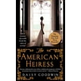thumbnail image 1 of Pre-Owned The American Heiress: A Novel (Unknown) 1250068347 9781250068347, 1 of 1