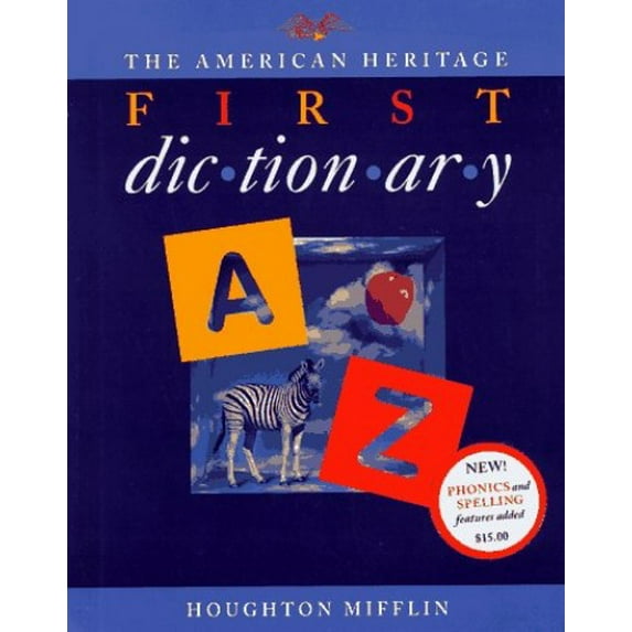 Pre-Owned The American Heritage First Dictionary: A to Z (Hardcover) 0395857619 9780395857618
