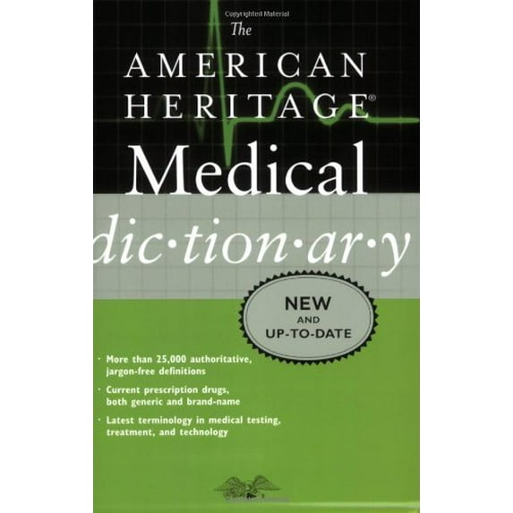 Pre-Owned The American Heritage Medical Dictionary (Paperback) 0618947256 9780618947256