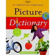 The American Heritage Picture Dictionary Hardcover by American Heritage Dictionary Editor