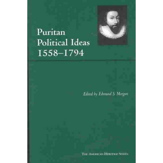 The American Heritage Series: Puritan Political Ideas (Paperback)