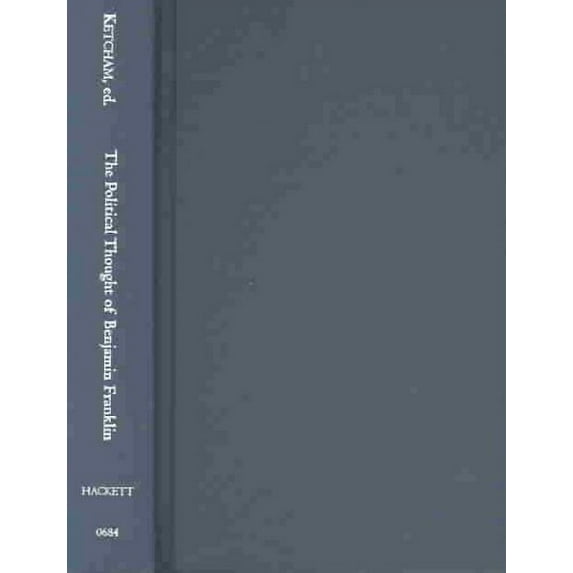 The American Heritage Series: The Political Thought of Benjamin Franklin (Hardcover)