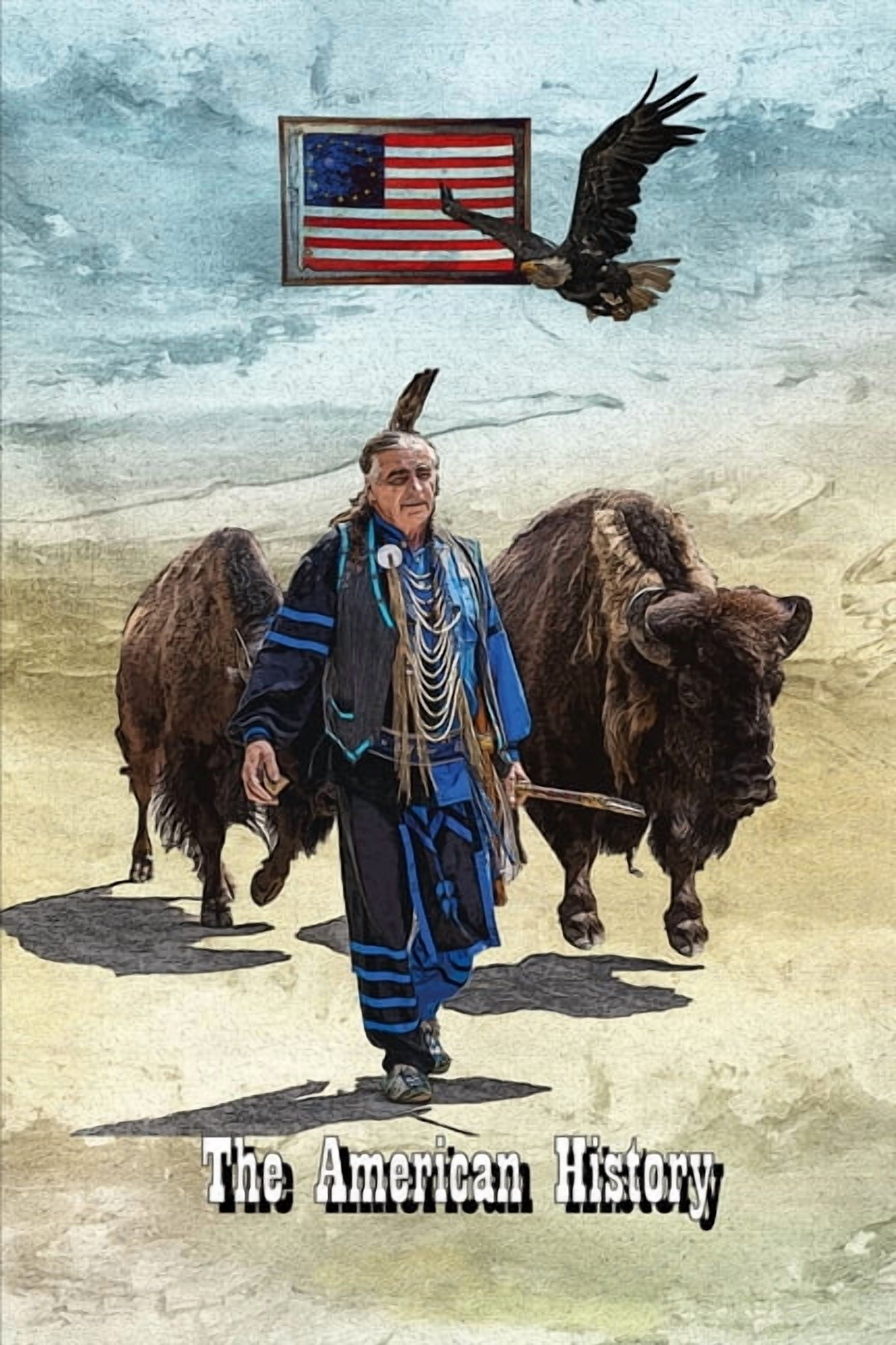 The American History: Die Geschichte Amerikas, (Paperback)