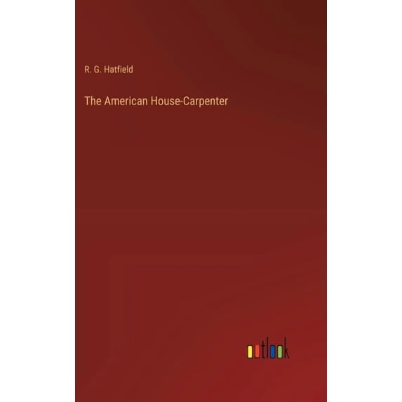 The American House-Carpenter, (Hardcover)