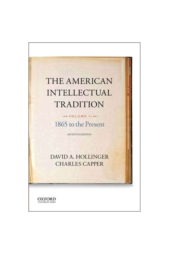 Pre-Owned The American Intellectual Tradition : Volume II: 1865 to the Present (Paperback) 9780190262334