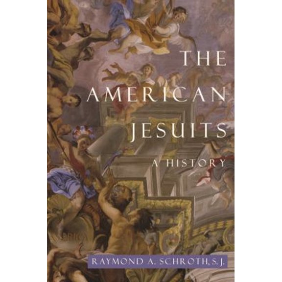 Pre-Owned The American Jesuits: A History (Hardcover) 0814740251 9780814740255