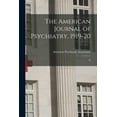 thumbnail image 1 of The American Journal of Psychiatry, 1919-20, (Paperback), 1 of 1