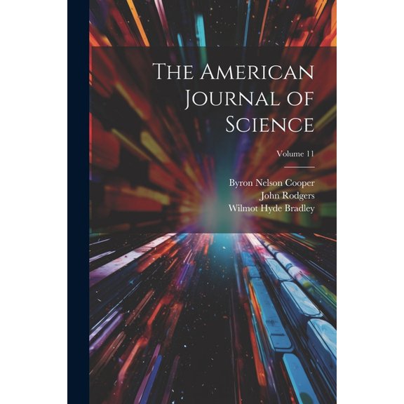 The American Journal of Science; Volume 11 (Paperback)