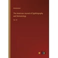thumbnail image 1 of The American Journal of Syphilography and Dermatology : Vol. III (Paperback), 1 of 1