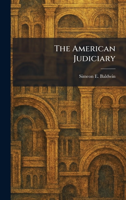 The American Judiciary, (Hardcover)