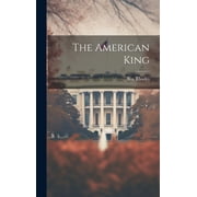 The American King, Hardcover