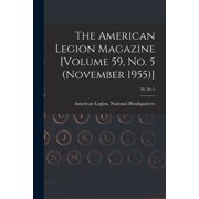 The American Legion Magazine [Volume 59, No. 5 November 1955]; 59, no 5, Paperback