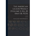 thumbnail image 1 of The American Legion Weekly [Volume 5, No. 20 (May 18, 1923)]; 5, no 20 (Paperback), 1 of 1