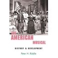 thumbnail image 1 of The American Musical : History and Development (Edition 3) (Paperback), 1 of 1