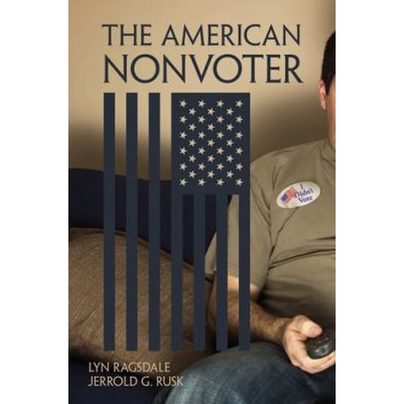 Pre-Owned American Nonvoter (Paperback) 0190670711 9780190670719