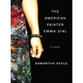 thumbnail image 1 of Pre-Owned The American Painter Emma Dial (Hardcover) 039306820X 9780393068207, 1 of 1