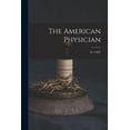 thumbnail image 1 of The American Physician; 29, (1903) (Paperback), 1 of 1