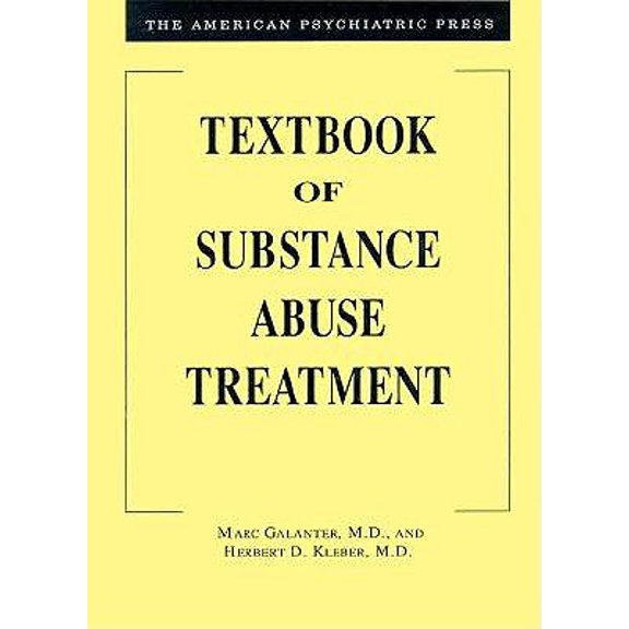 Pre-Owned The American Ppsychiatric Press Textbook of Substance Abuse Treatment (Hardcover)