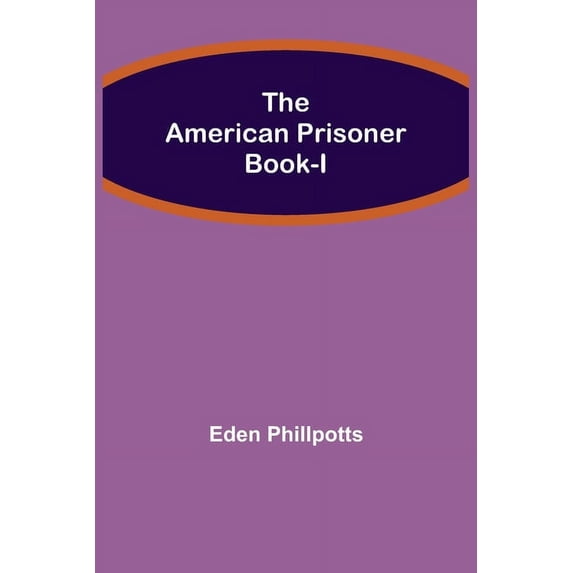 The American Prisoner Book-I, (Paperback)