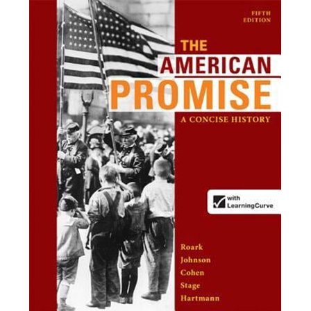 Pre-Owned The American Promise: A Concise History, Combined Volume (Paperback) 0312666764 9780312666767