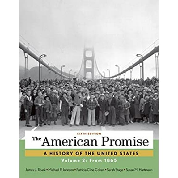 Pre-Owned The American Promise, Volume 2: From 1865 (Paperback) 1457668394 9781457668395