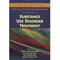 thumbnail image 1 of The American Psychiatric Association Publishing Textbook of Substance Use Disorder Treatment (Hardcover), 1 of 1