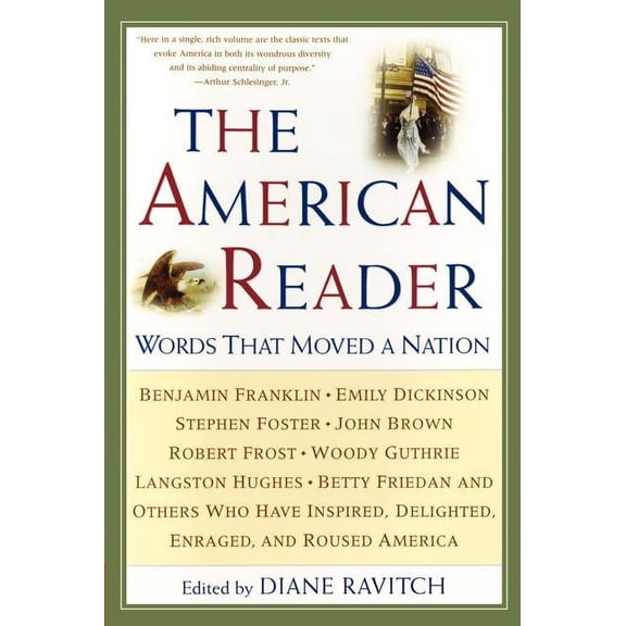 The American Reader: Words That Moved a Nation, (Paperback)