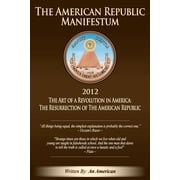 The American Republic Manifestum Paperback