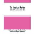 thumbnail image 1 of The American Review; To Stand By The Constitution October 1852, (Paperback), 1 of 1