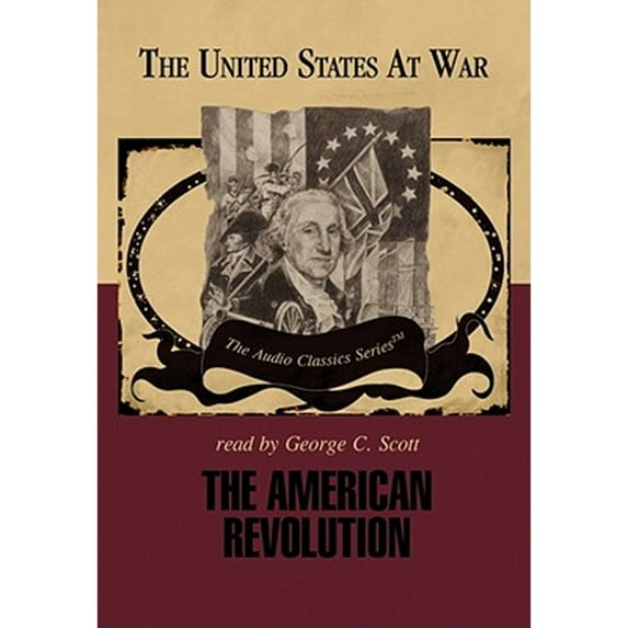 Pre-Owned The American Revolution (Audiobook 9780786162444) by Professor George Smith, Wendy McElroy, Pat Childs