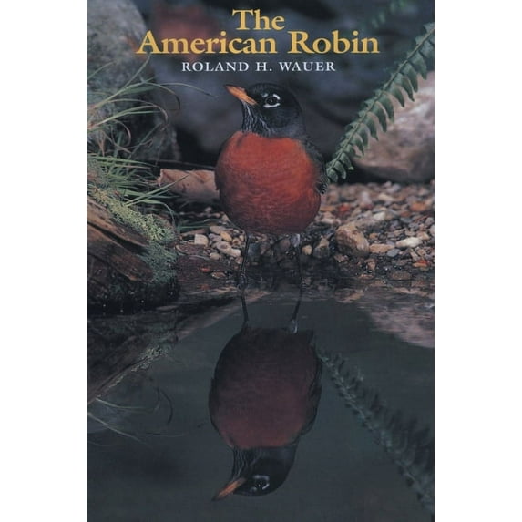 The American Robin (Paperback)