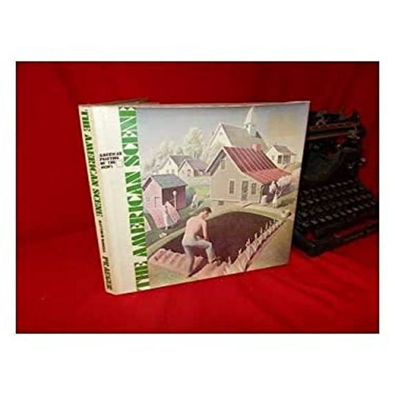 Pre-Owned The American scene: American painting of the 1930's (American art & artists) (Hardcover) 0275466205 9780275466206