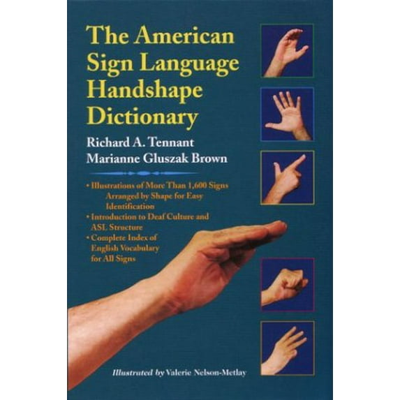 Pre-Owned The American Sign Language Handshape Dictionary (Hardcover) 1563680432 9781563680434