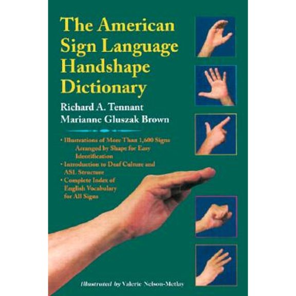 Pre-Owned The American Sign Language Handshape Dictionary (Hardcover) 1563680432 9781563680434